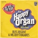 Russ Regent And His Rhythmaires - The Happy Organ