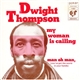 Dwight Thompson - My Woman Is Calling