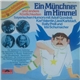 Various - Ein Münchner Im Himmel Und Andere Köstlichkeiten Bayerischen Humors