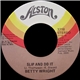 Betty Wright - Slip And Do It