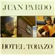 Juan Pardo - Hotel Tobazo