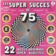 Various - Les Super Succes de 75