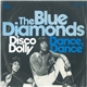 The Blue Diamonds - Disco Dolly