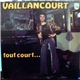 Vaillancourt - Tout Court...