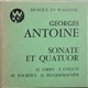 Georges Antoine - G. Jarry, S. Collot, M. Tournus, G. Pludermacher - Sonate Et Quatuor