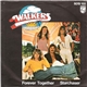 Walkers - Forever Together