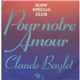 Claude Baylet / David Christie - Pour Notre Amour / Mona Lisa