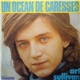 Art Sullivan - Un Ocean De Caresses